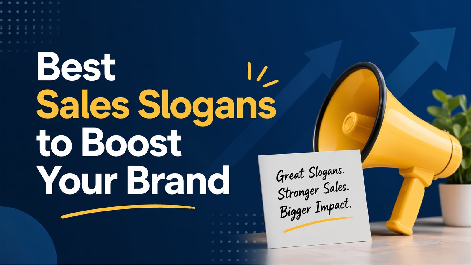 Best Sales Slogans to Boost Your Brand